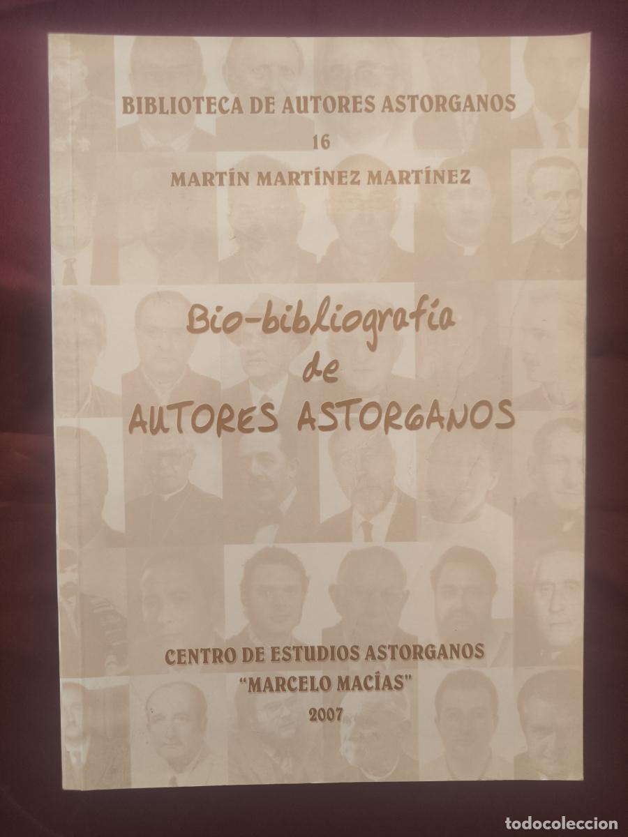 Libros: Bio-bibliograf&iacute;a de autores astorganos, Biblioteca de Autores Astorganos, n&ordm; 16 - Mart&iacute;n Mart&iacute;nez M