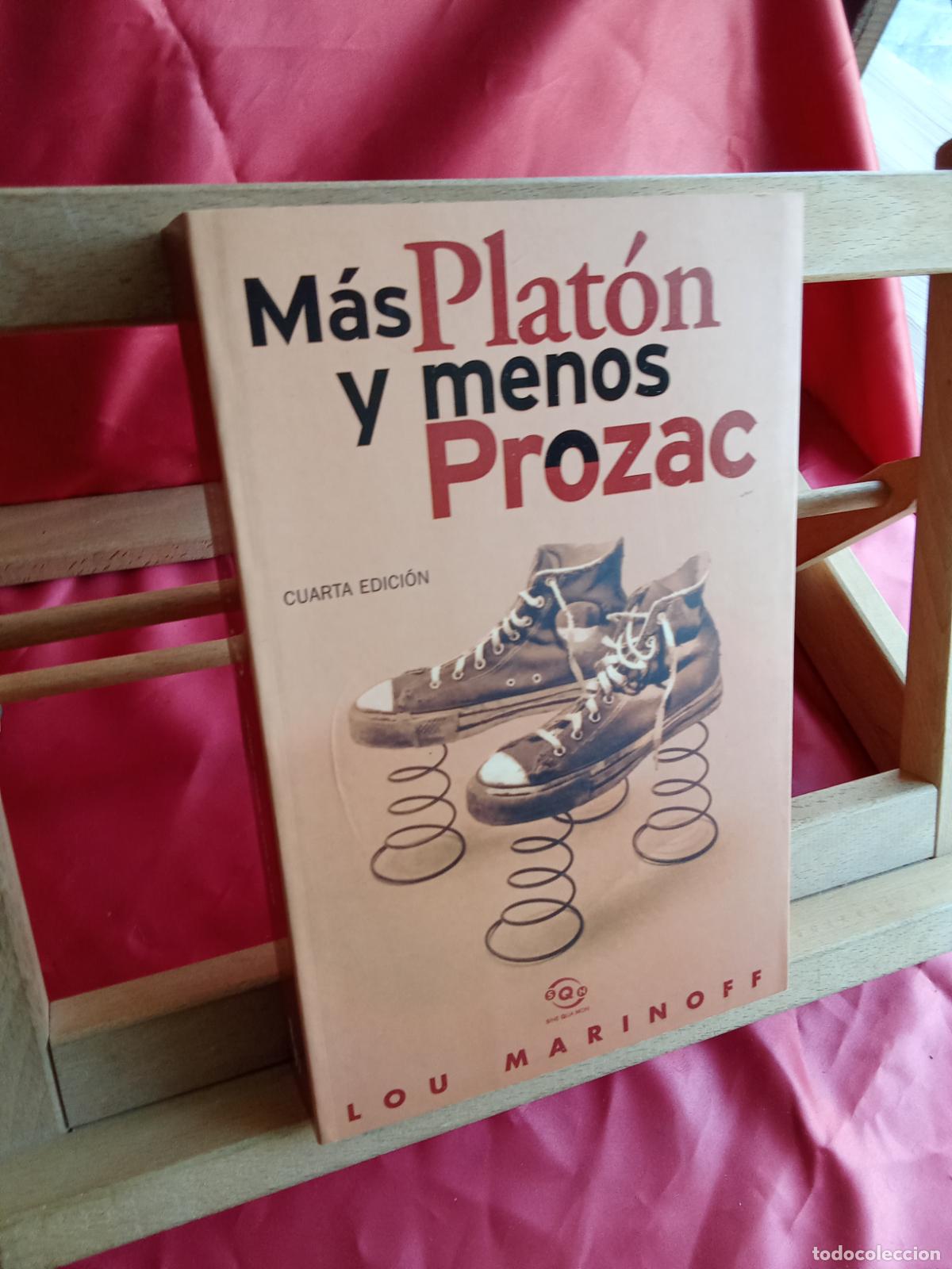 Libros: M&aacute;s Plat&oacute;n y menos Prozac. Lou Marinoff L.31642-928