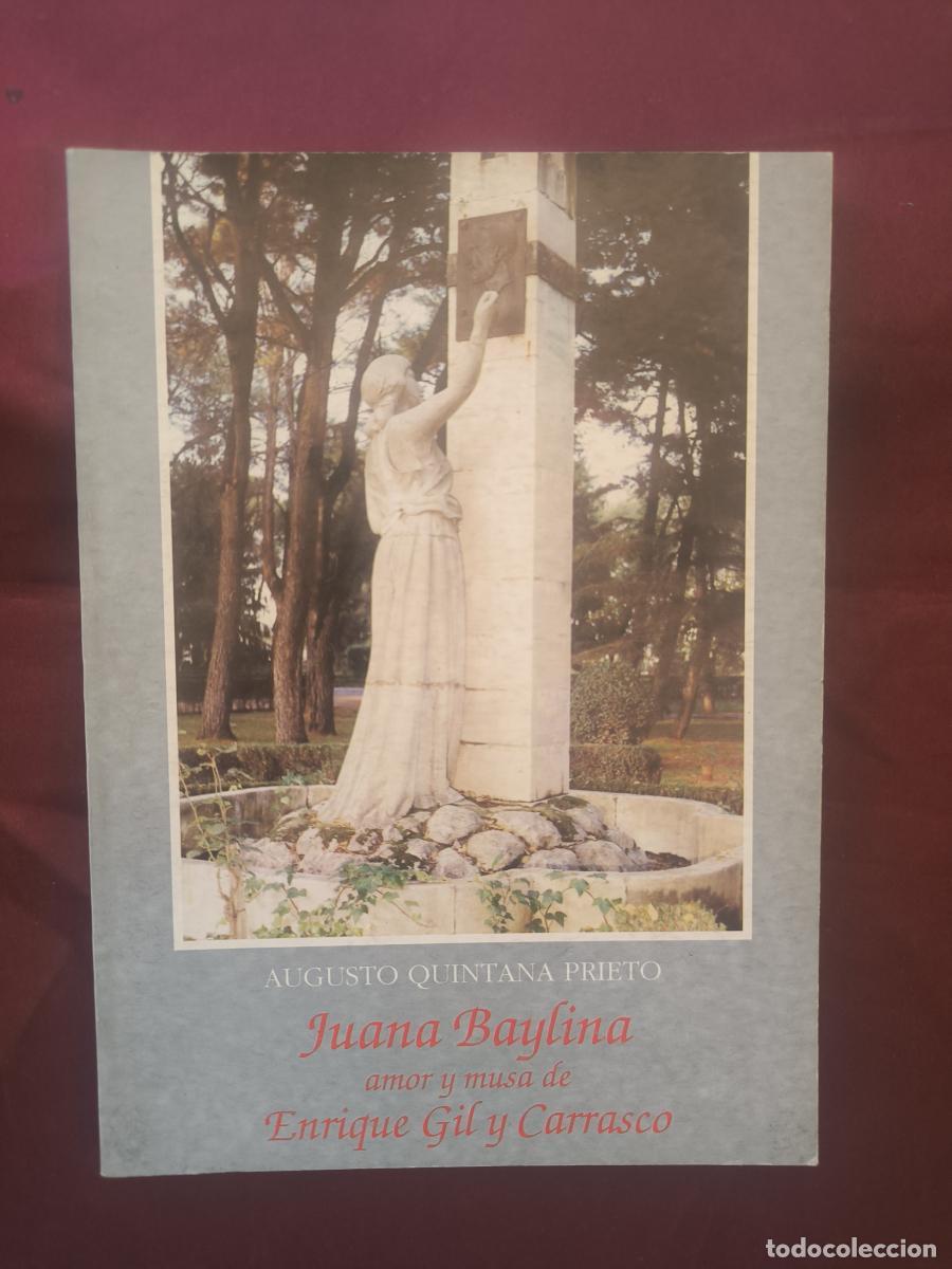 Libros: Juana Baylina, amor y musa de Enrique Gil y Carrasco. - Augusto Quintana Prieto