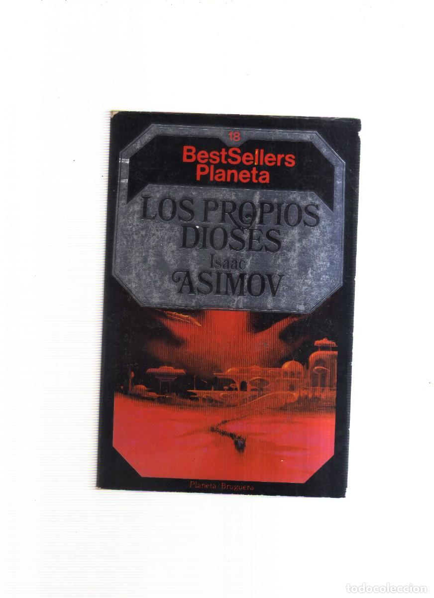 Libros: LOS PROPIOS DIOSES ISASC ASIMOV
