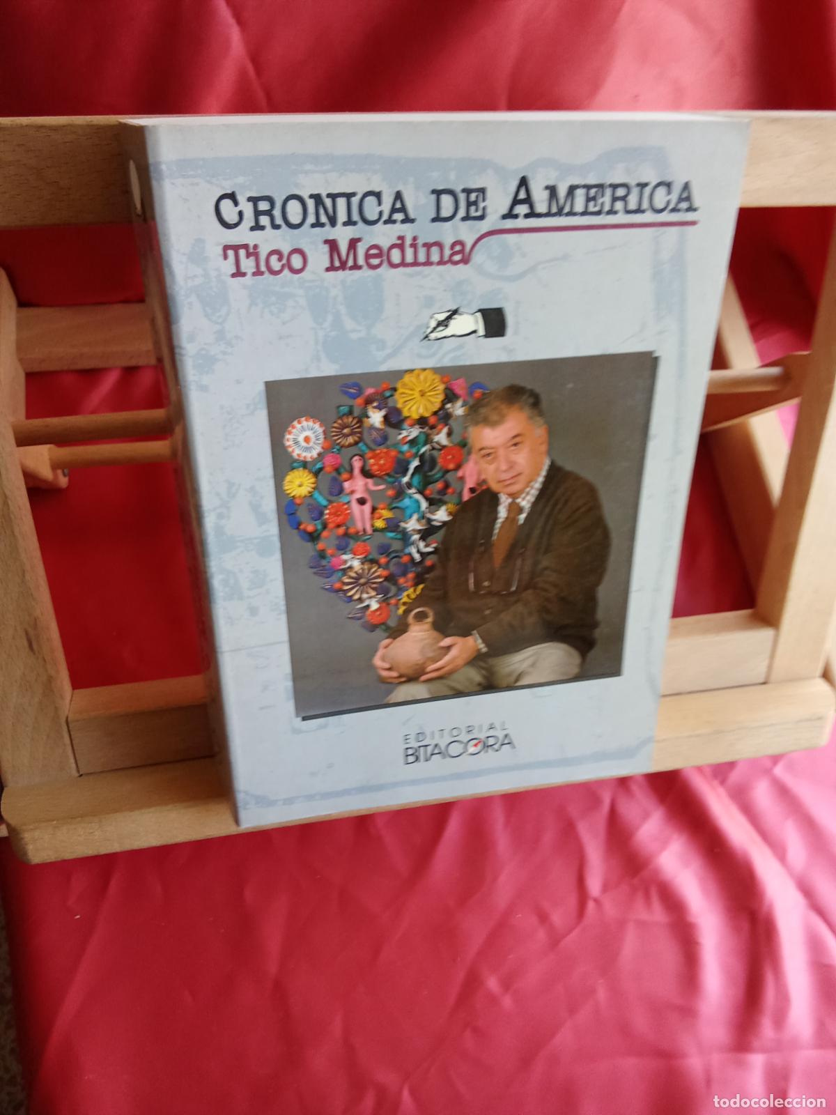 Libros: Cr&oacute;nica de Am&eacute;rica. Tico Medina L.31642-936