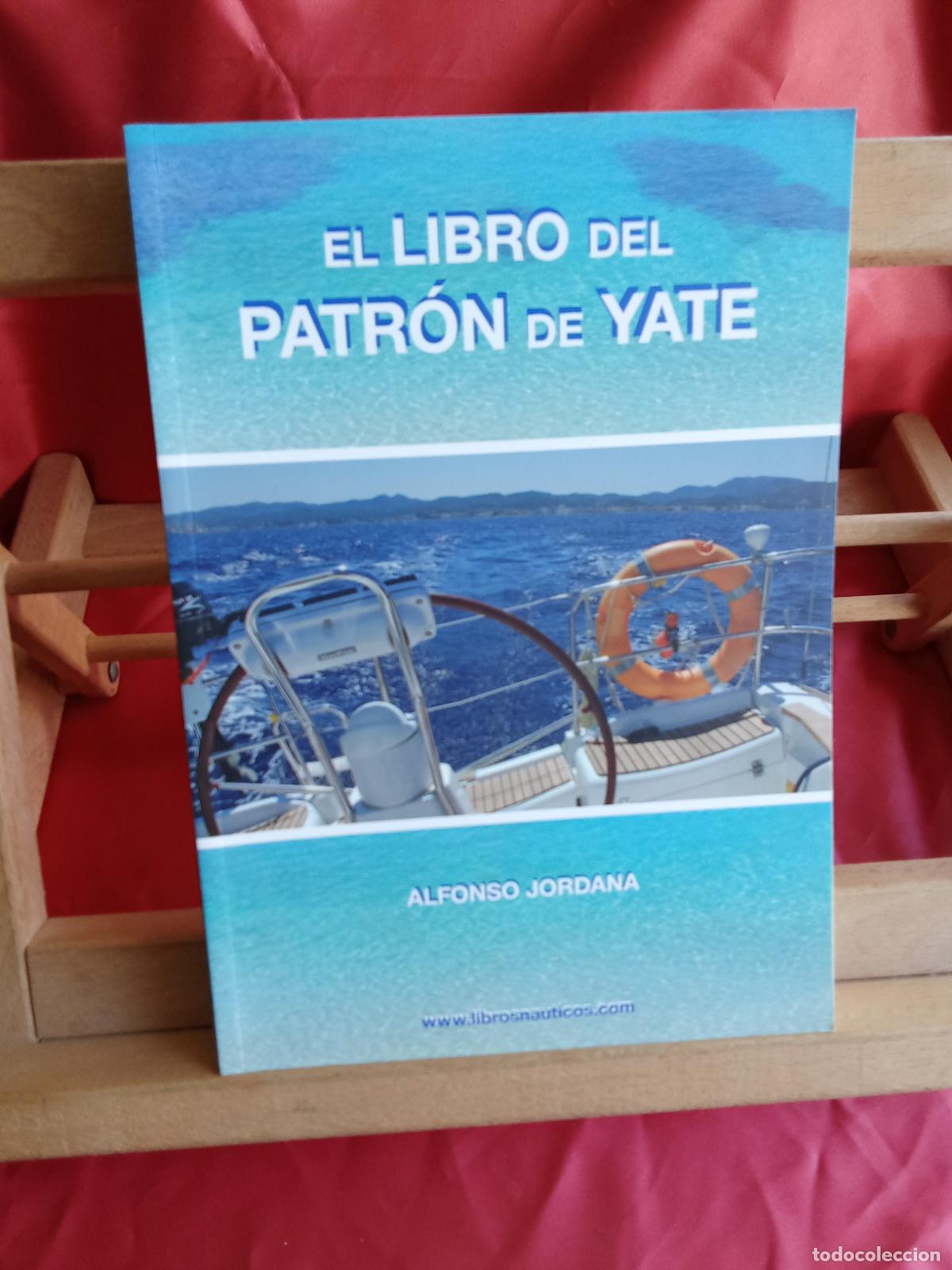 Libros: El libro del patr&oacute;n de yate. Alfonso Jordana L.31642-943