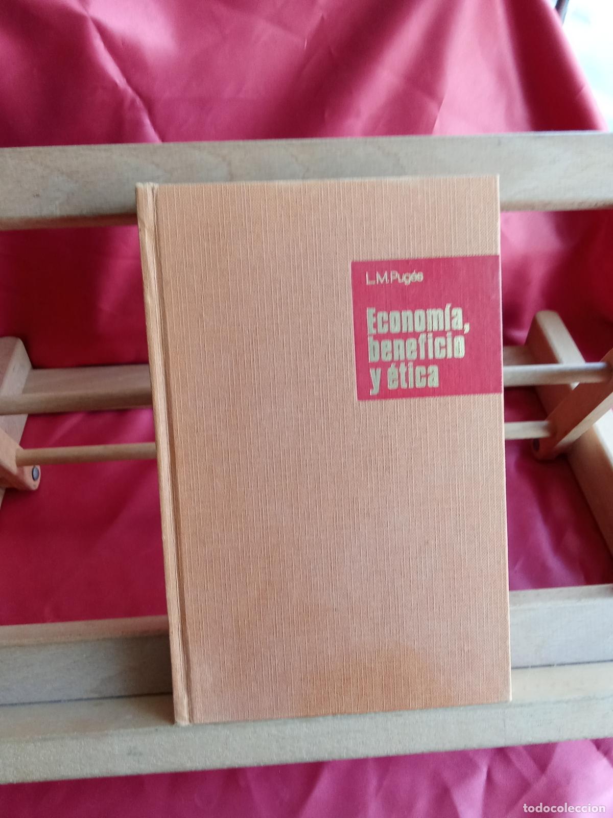 Libros: Econom&iacute;a, beneficio y &eacute;tica. L.M. Pug&eacute;s L.31642-950