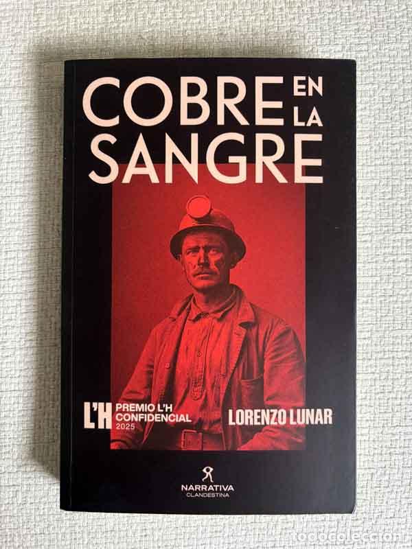 B&uuml;cher: Cobre en la sangre - Lorenzo Lunar