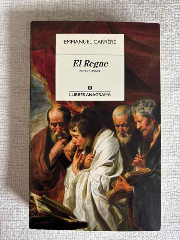 B&uuml;cher: El Regne - Emmanuel Carr&egrave;re