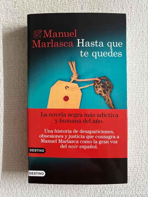 Libros: Hasta que te quedes - Manuel Marlasca