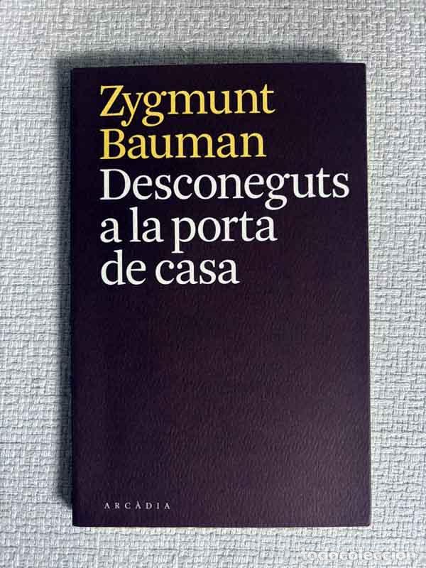 Livros em segunda m&atilde;o: Desconeguts a la porta de casa - Zygmunt Bauman
