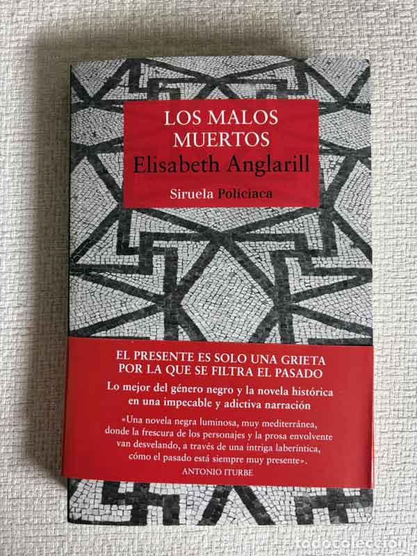 Libri di seconda mano: Los malos muertos - Elisabeth Anglarill