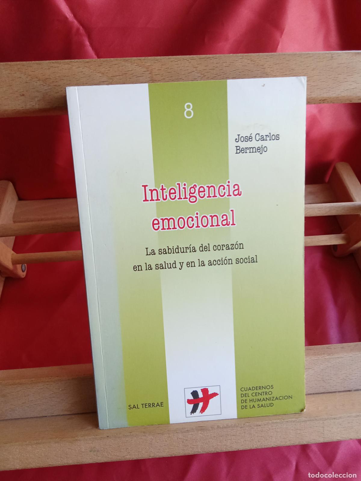 Libros: Ingeligencia emocional. Jos&eacute; Carlos Bermejo L.31642-955