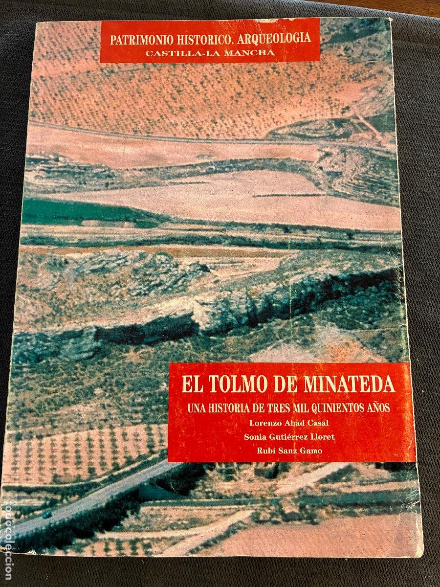 Libros: Albacete Hell&iacute;n Tolmo de Minateda una hstoria de 3500 a&ntilde;os Lorenzo Abad,Sonia Guti&eacute;rrez,Rub&iacute; Sanz