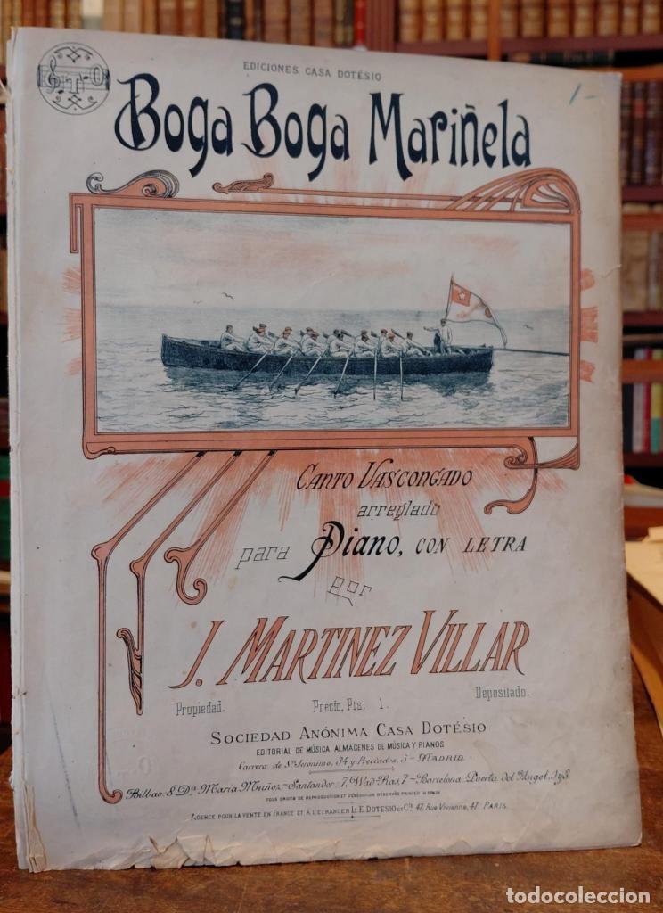 Libros: BOGA BOGA MARI&Ntilde;ELA. Canto Vascongado arreglado para piano, con letra por J. Martinez Villar. - J. M