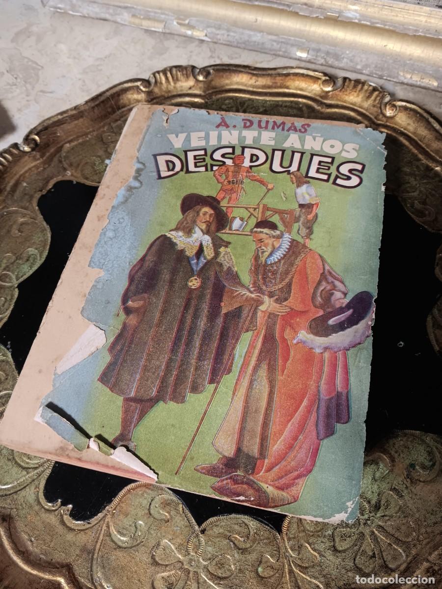Libros: novela Veinte a&ntilde;os despu&eacute;s de Alejandro Dumas, publicada por la Editorial Tor en 1956 dentro de la c