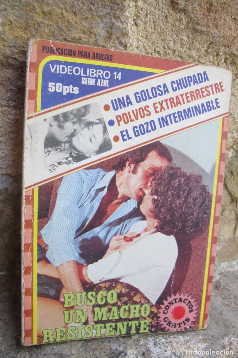 Libros: VIDEOLIBRO 14. BUSCO UN MACHO RESISTENTE. SERIE AZUL. PUBLICACION PARA ADULTOS