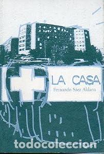 Libros: La casa - Fernando S&aacute;ez Aldana TDK712