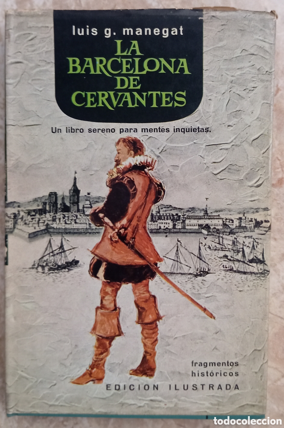 Libros: LA BARCELONA DE CERVANTES - LUIS G MANEGAT