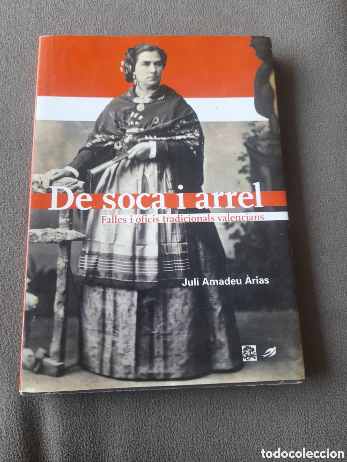 Libros: Libro De soca i arrel ppr Julia Amadeu &Aacute;rias