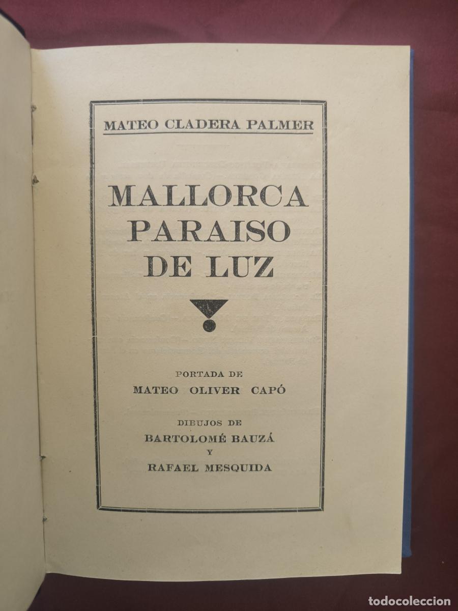 Libros: Mallorca, Para&iacute;so de luz. Visiones de luz y paisajes de la isla del cielo azul. - Mateo Cladera Palm