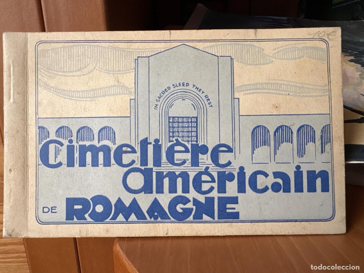 Libros: 10 POSTALES CIMETIERE AMERICAIN DE ROMAGNE - TDK706