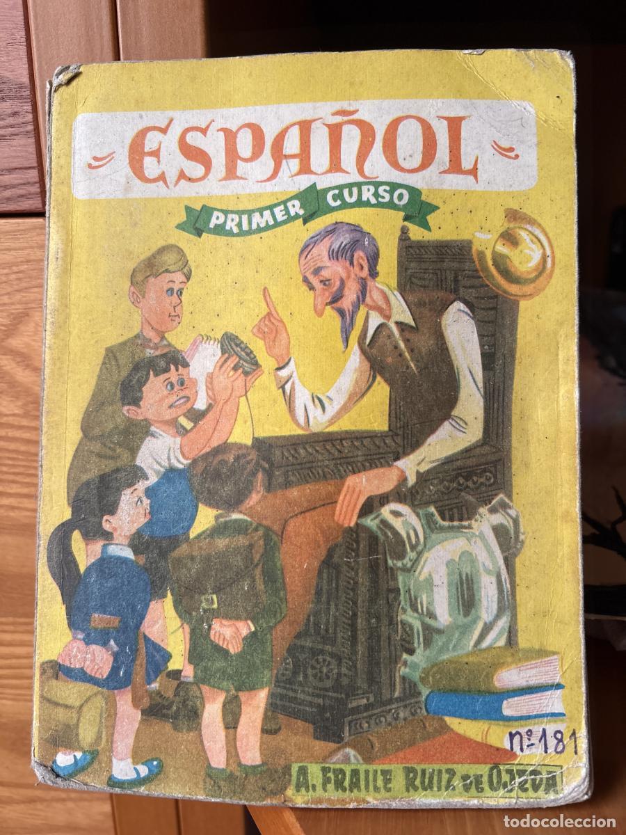 Livres: EL ESPA&Ntilde;OL EN EL MUNDO. PRIMER CURSO BACHILLERATO - A. FRAILE RUIZ DE OJEDA. ILUSTRACIONES DE GORDIL