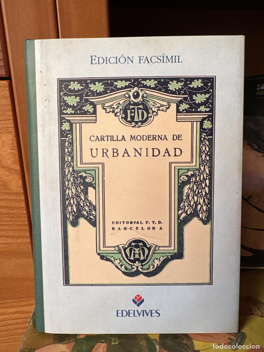 Livres: Cartilla moderna de urbanidad. EDICION FACSIMIL - FREDE TEOFANES DUR&Aacute;N TDK706