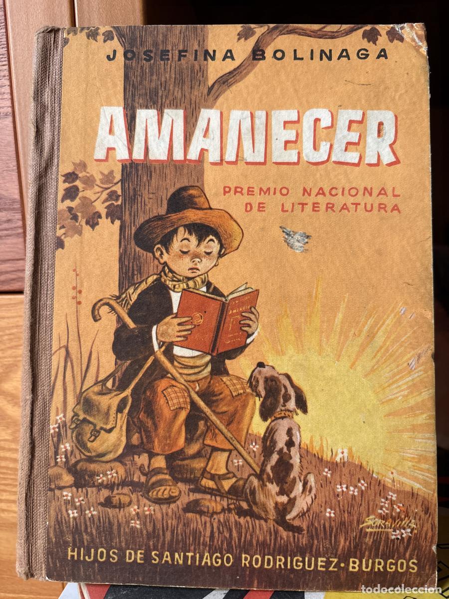 books: AMANECER. LIBRO ESCOLAR DE LECTURA H.S.R - JOSFINA BOLINAGA ILUSTRACIONES DE SORAVILLA TDK706