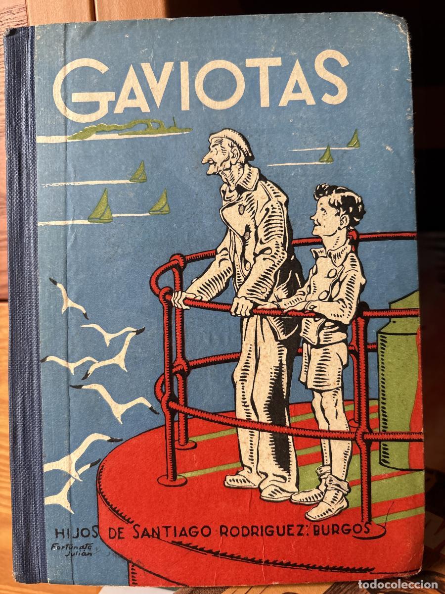 books: GAVIOTAS (LIBRO ESCOLAR DE LECTURA H.S.R. - ANTONIO J ONIEVA . ILUSTRACIONES DE FORTUNATO JULAN TDK