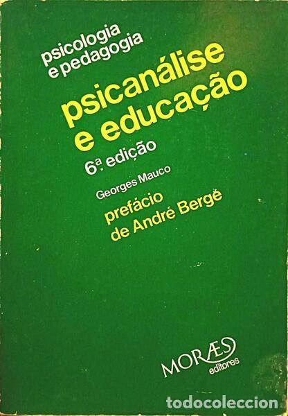 Livres: MAUCO. (Georges) - PSICAN&Aacute;LISE E EDUCA&Ccedil;&Atilde;O. [6.&ordf; EDI&Ccedil;&Atilde;O]