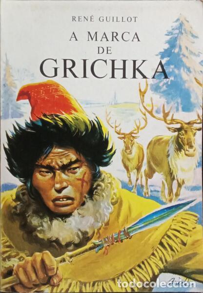 Libros: GUILLOT. (Ren&eacute;) - A MARCA DE CRICHKA.