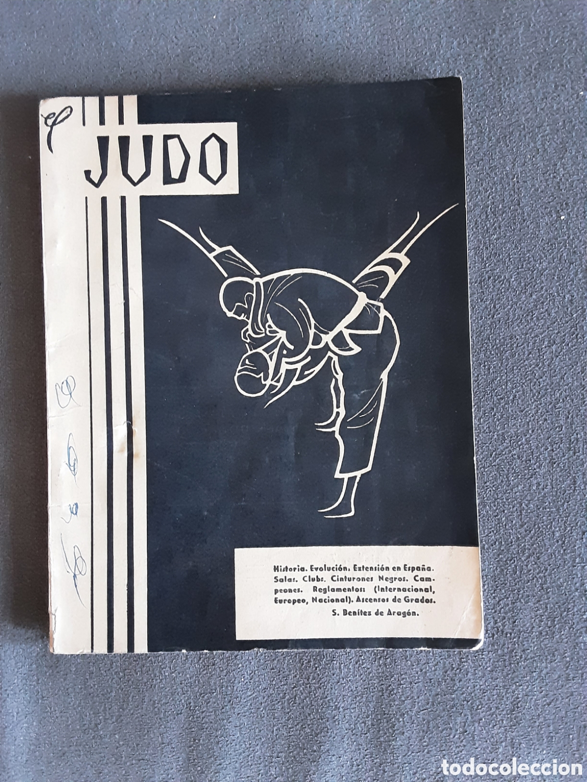 Libros: EL JUDO HISTORIA EVO,UCION EXTENSION EN ESPA&Ntilde;A 1959 ANTIGUO LIBRO RARO