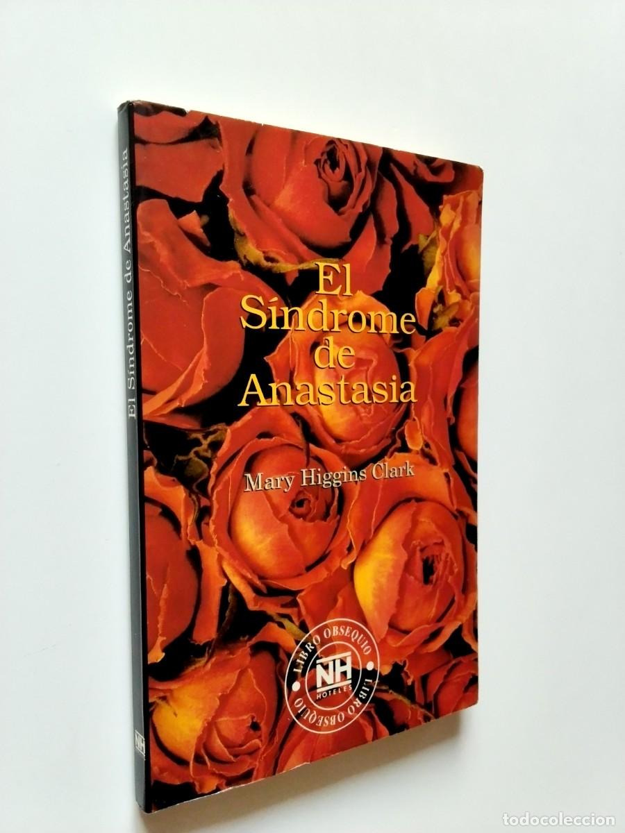 Libros: Mary Higgins Clark - El s&iacute;ndrome de Anastasia