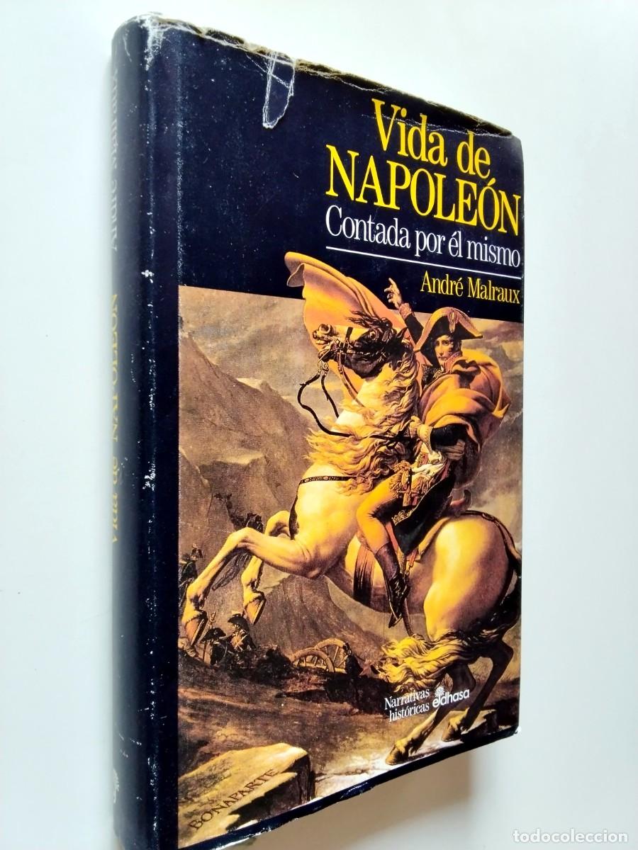 books: Andr&eacute; Malraux - Vida de Napole&oacute;n. Contada por &eacute;l mismo