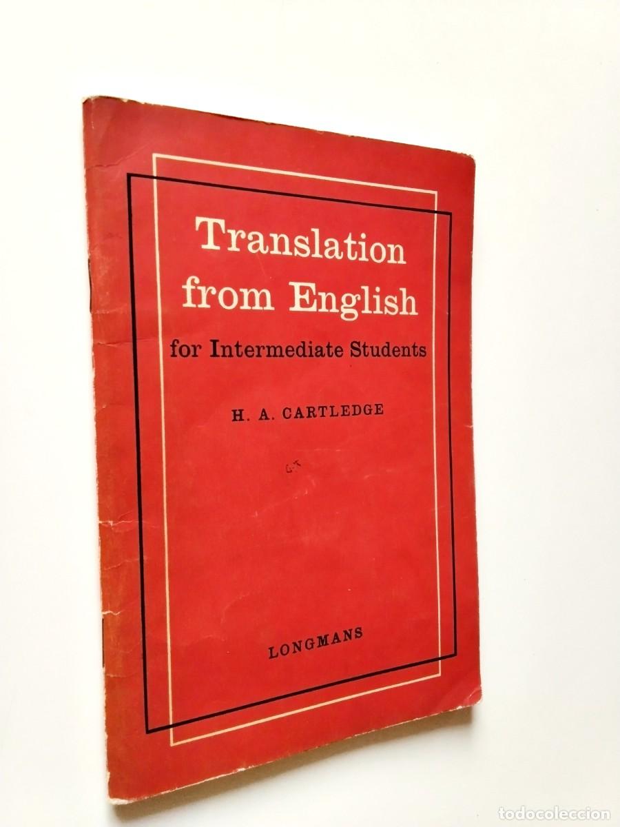 H. A. Cartledge - Translation from English for Intermediate Students