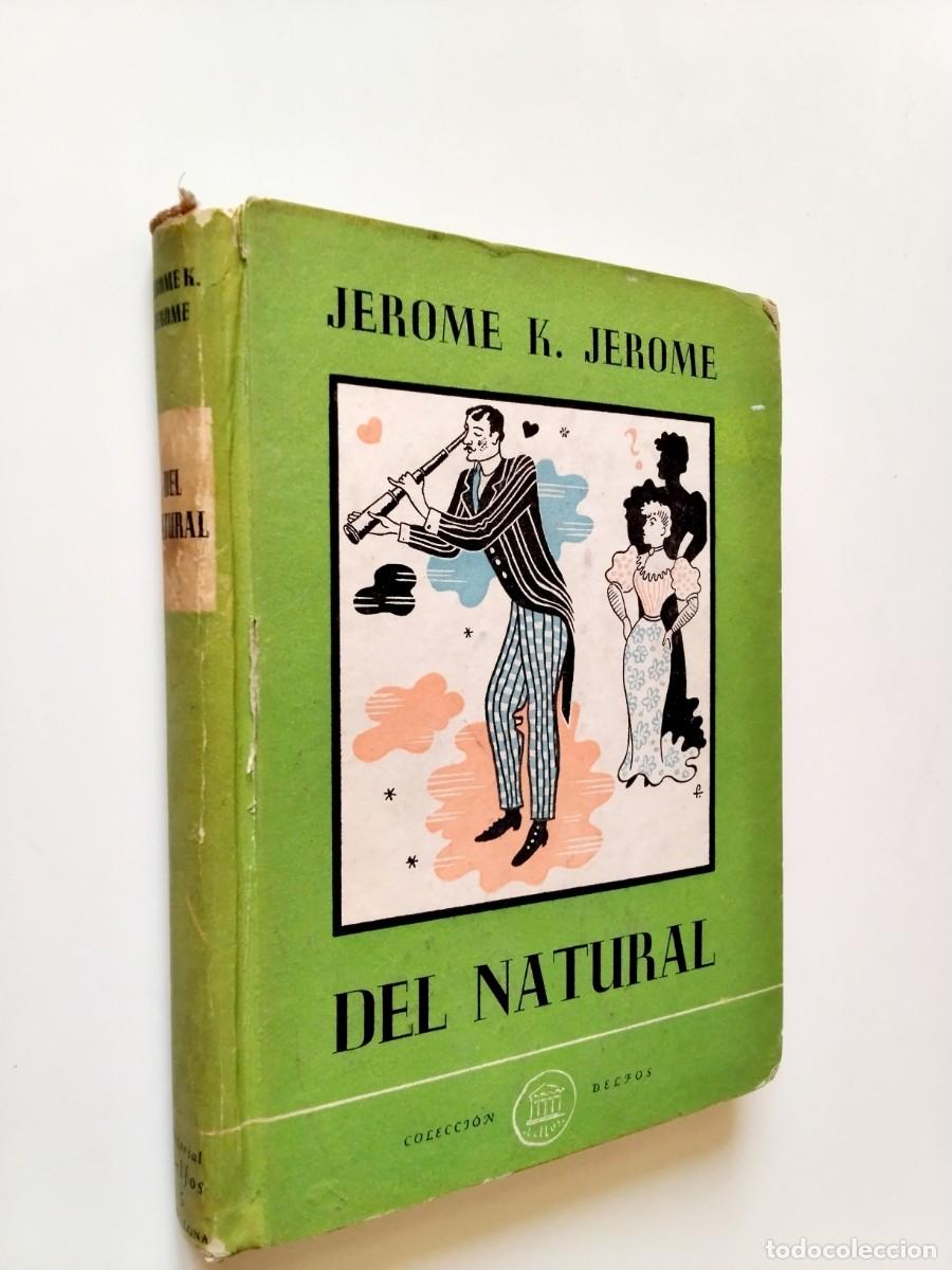 B&uuml;cher: Jerome K. Jerome - Del natural