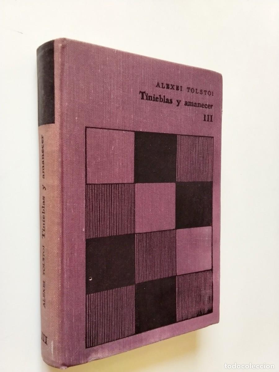 B&uuml;cher: Alexei Tolstoi - Ma&ntilde;ana sombr&iacute;a (Trilog&iacute;a Tiniebles y amanecer, III)