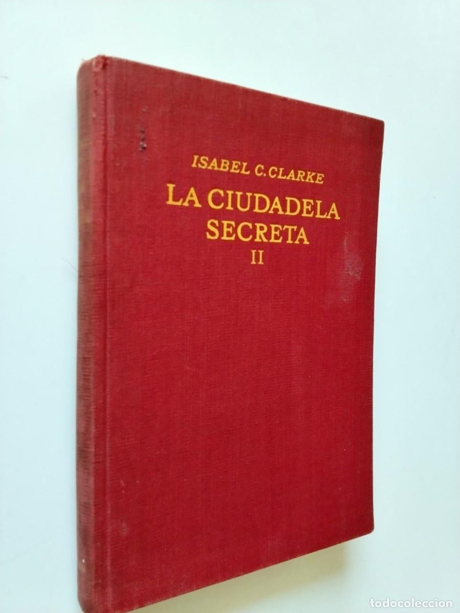 Libros: Isabel C .Clarke - La ciudadela secreta. Parte II