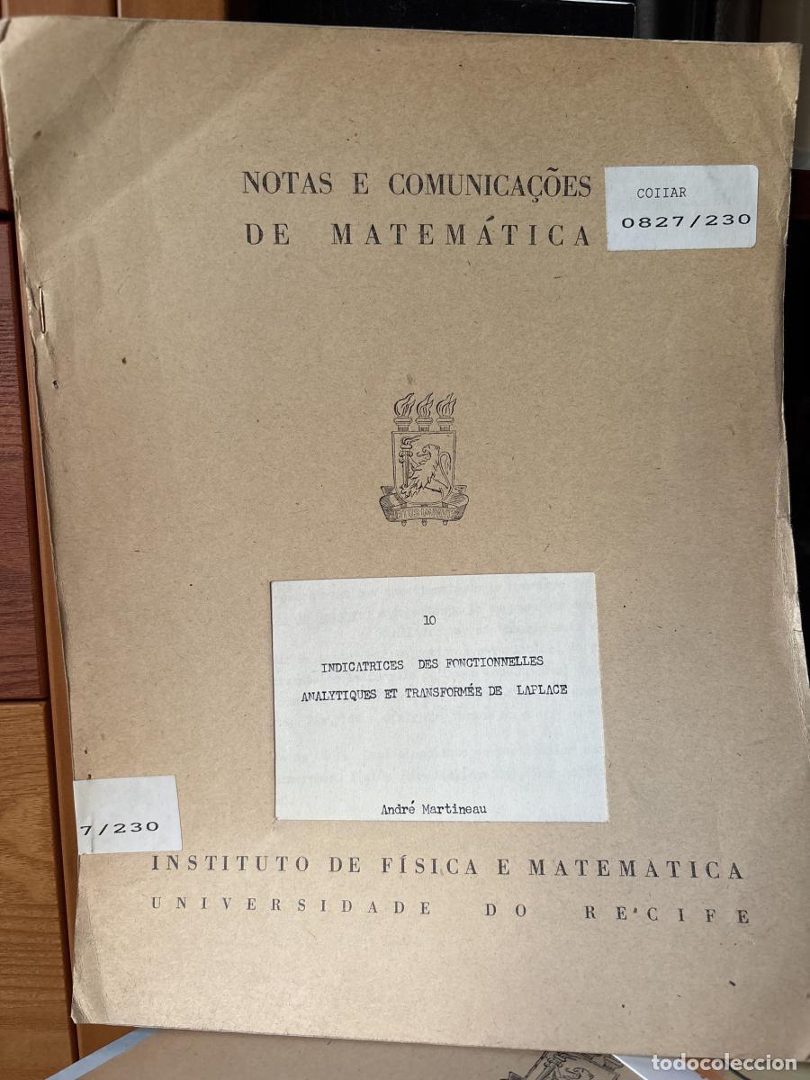 Libros: NOTAS E COMUNIA&Ccedil;OES DE MATEMATICA. INDICATRICES DES FUNTIONNELLES ANALYTIQUES ET TRANSFORMEE DE LAPL