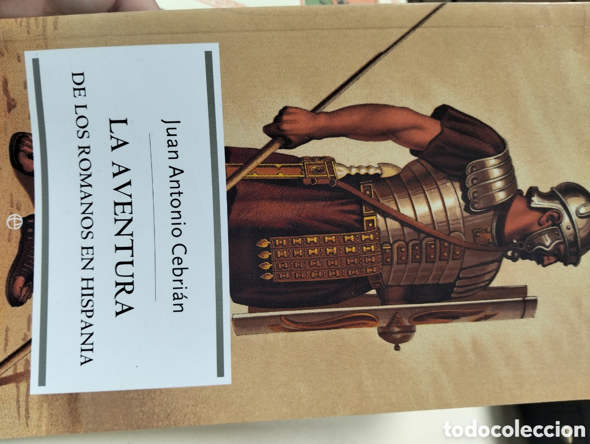 Libros: Juan Antonio cubr&iacute;an// la aventura de los romanos en Hispania