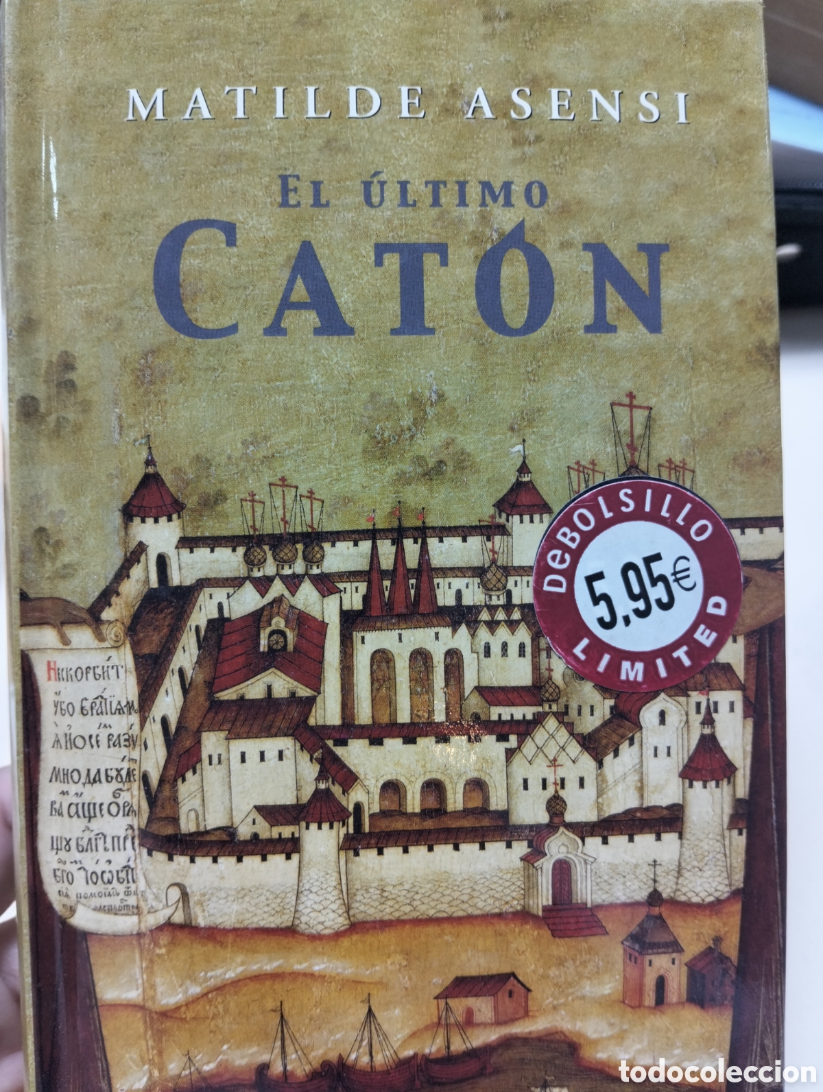 Libros: Matilde Asensi / EL &Uacute;LTIMO CAT&Oacute;N