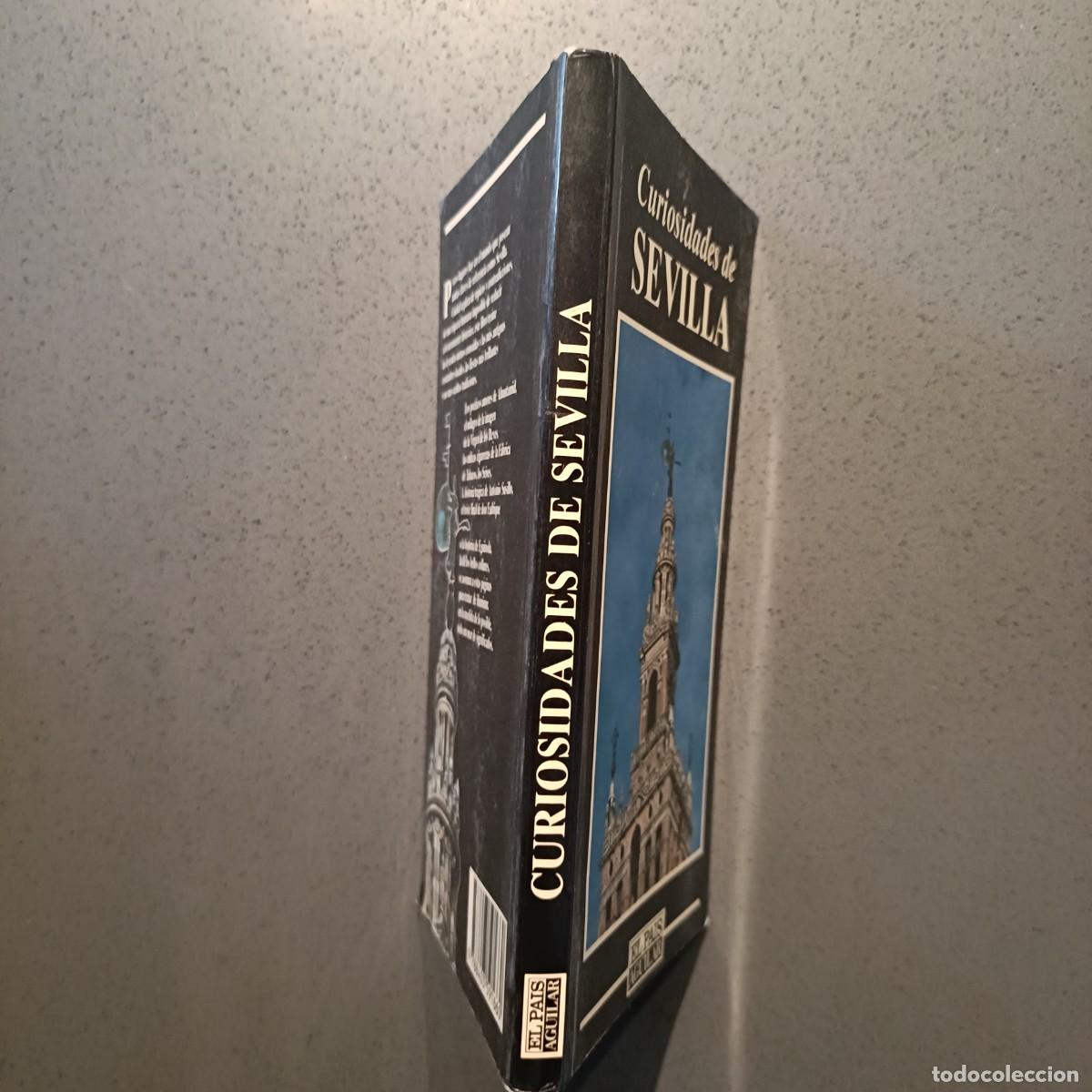 Libros: Curiosidades de Sevilla - Manuel Grosso - EL Pa&iacute;s, Aguilar 1992