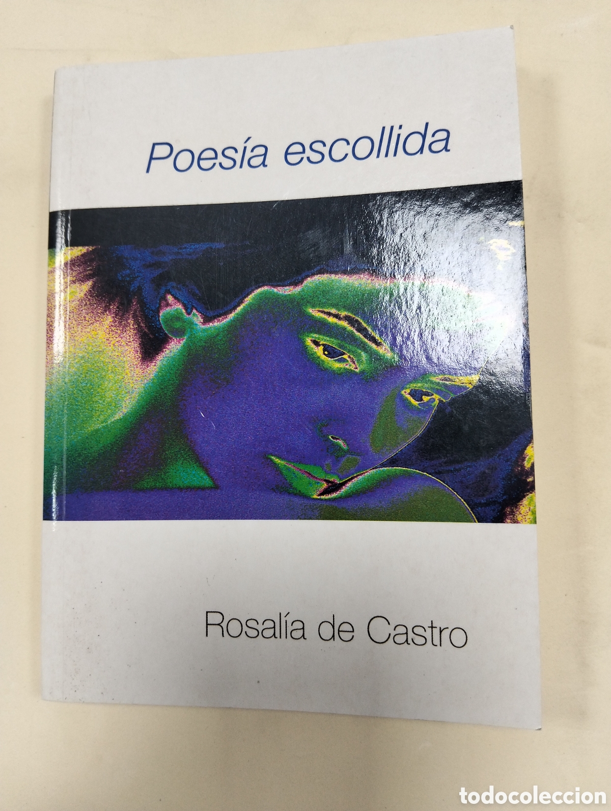 Libros: Poes&iacute;a escollida Rosal&iacute;a de Castro