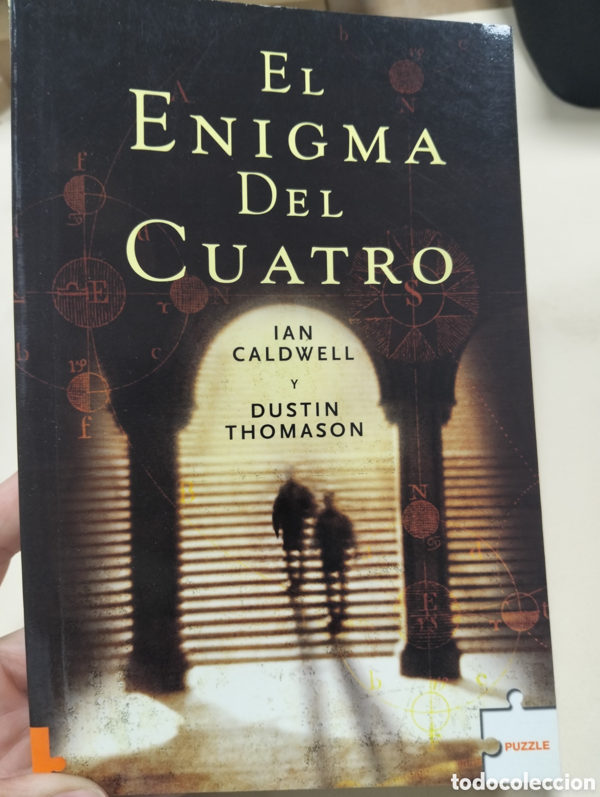 Libros: EL ENIGMA DEL CUATRO / IAN CALDWELL Y DUSTIN THOMASON