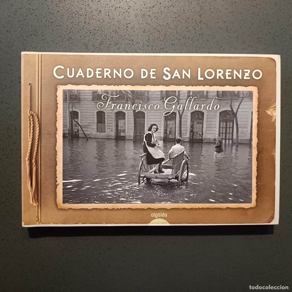 Libros: Cuaderno de San Lorenzo - Francisco Gallardo - Ed. Algaida 2019 (Sevilla)