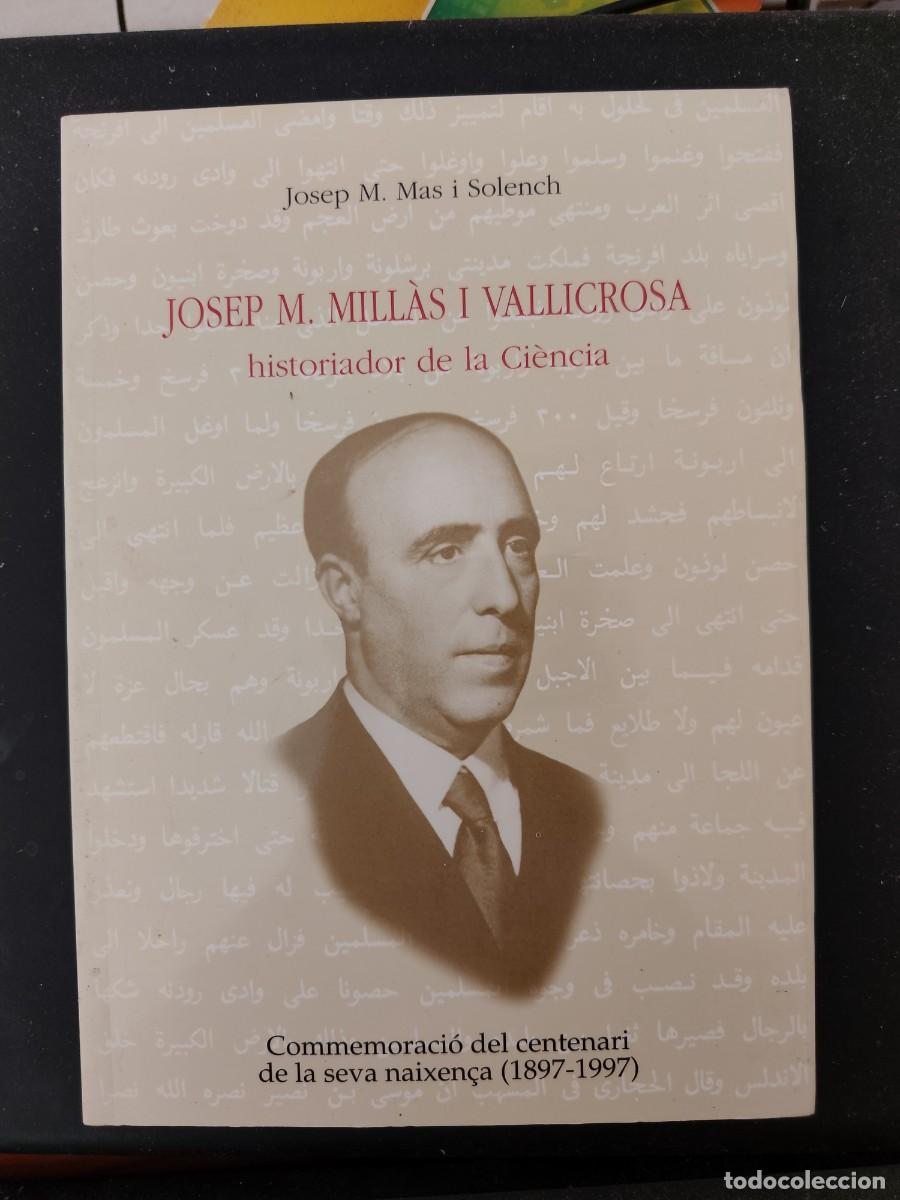 Libros: JOSEP M. MILL&Agrave;S i VALLICROSA, Historiador de la ci&egrave;ncia