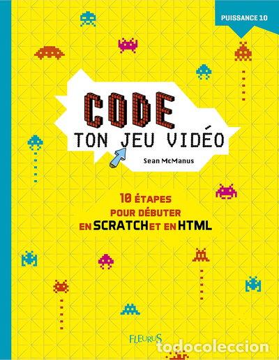 Libros: Code ton jeu vid&eacute;o- 9782215157533