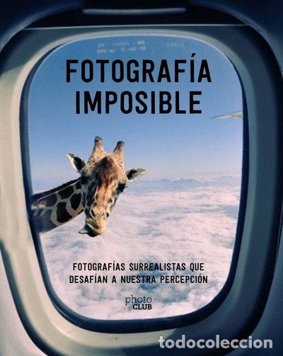 Libri di seconda mano: Fotograf&iacute;a imposible- 9788441540958