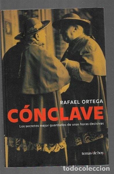 books: C&oacute;nclave. Los secretos mejor guardados de unas horas decisivas- 9788484604099