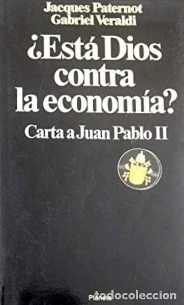 Libros: &iquest;Est&aacute; Dios contra la econom&iacute;a?- 9788432044779