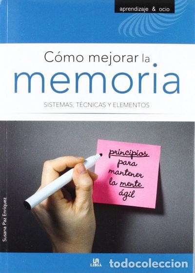 Libros: C&oacute;mo mejorar la memoria- 9788466224376