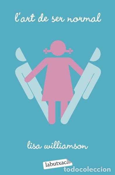 Libros: L'ART DE SER NORMAL- 9788418572289