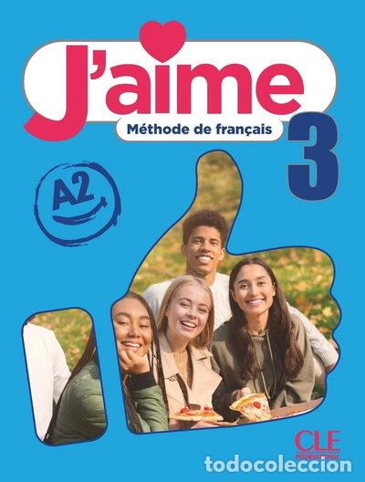 Libros: J'aime 3 A2: M&eacute;thode de fran&ccedil;ais- 9782090357547